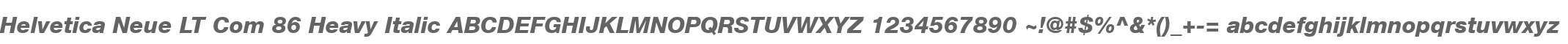 Helvetica Neue LT Com 86 Heavy Italic V2